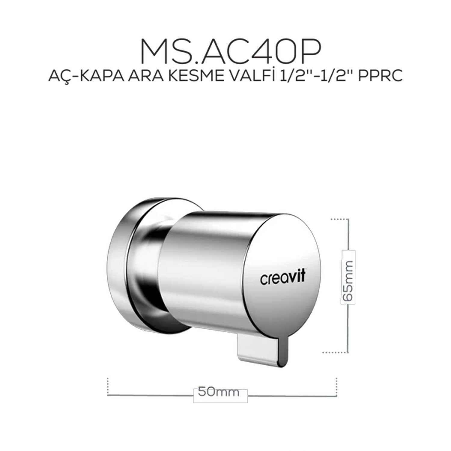 Creavit Aç Kapa Ara Kesme Valfi 1/2''-1/2'' PPRC - AC40P